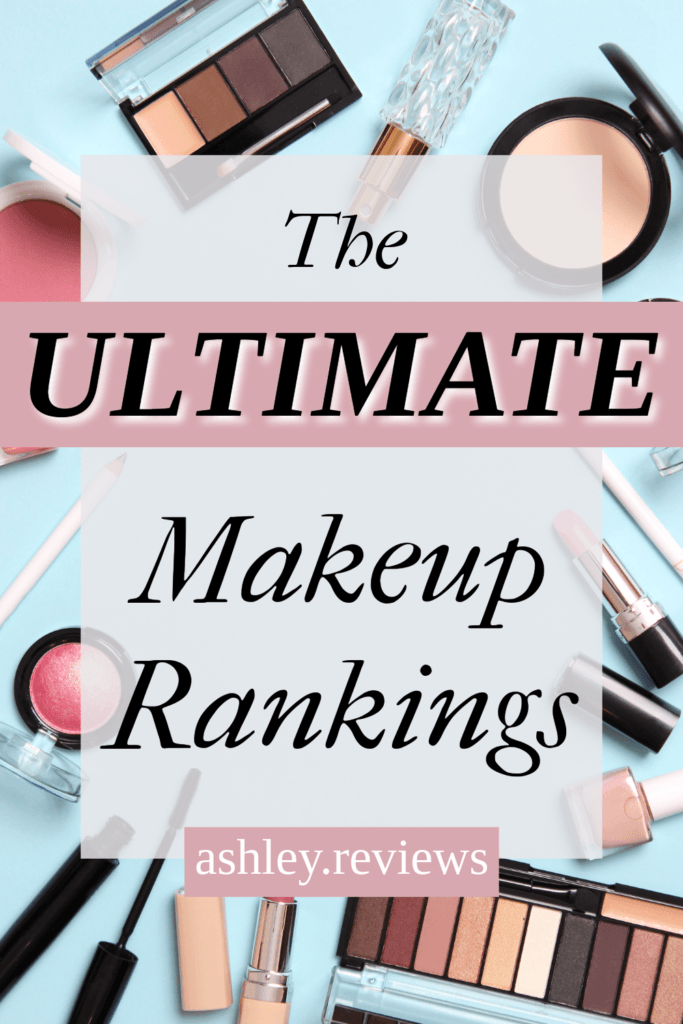 The Ultimate Makeup Rankings